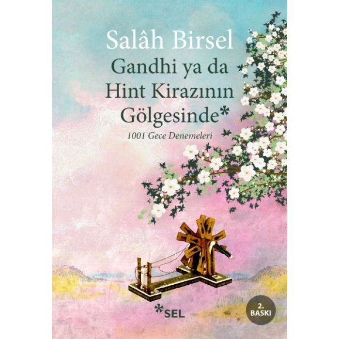 Gandhi ya da Hint Kirazının Gölgesinde