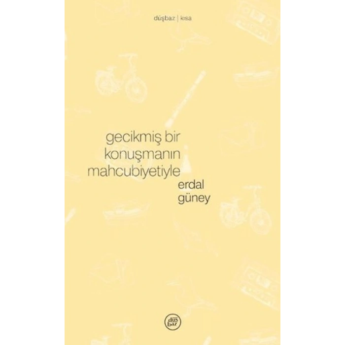 Gecikmiş Bir Konuşmanın Mahcubiyetiyle