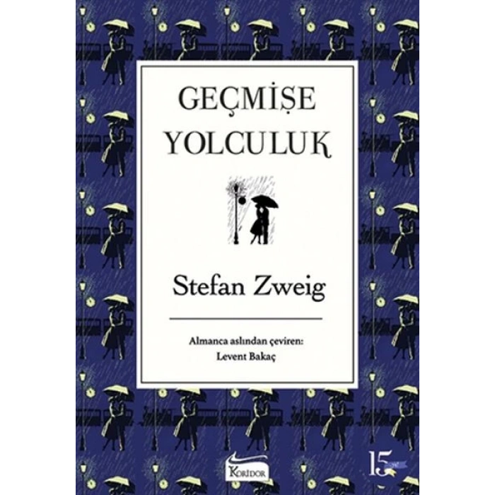 Geçmişe Yolculuk (Bez Ciltli)