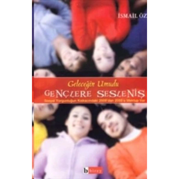 Geleceğin Umudu Gençlere Sesleniş