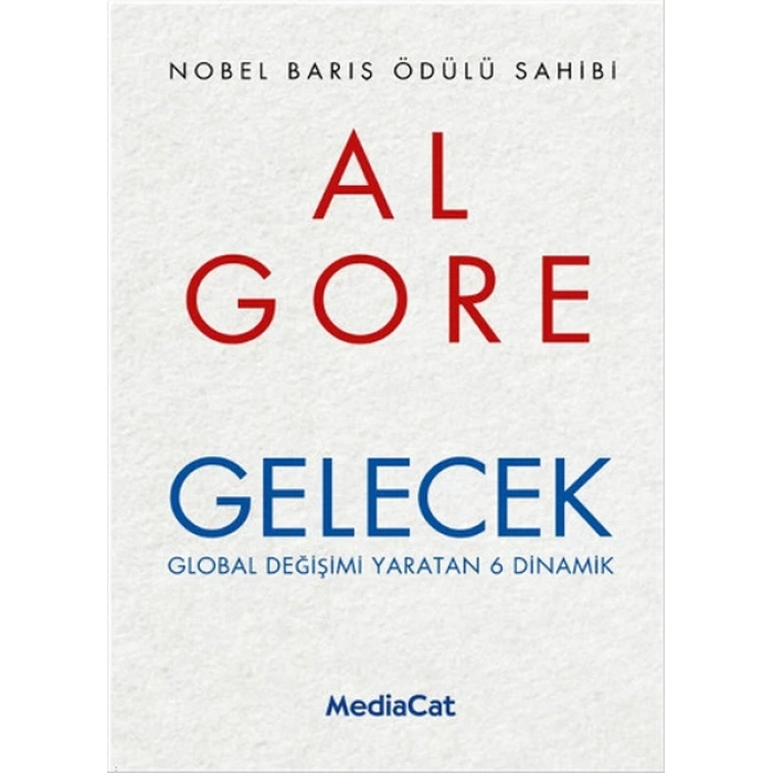Gelecek  Global Değişimi Yaratan 6 Dinamik