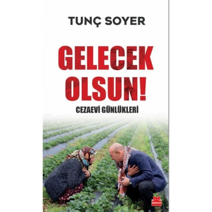 Gelecek Olsun! - Cezaevi Günlükleri