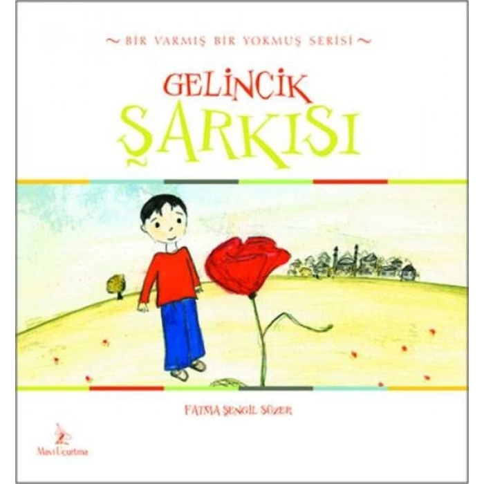 Gelincik Şarkısı