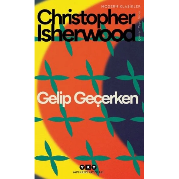 Gelip Geçerken - Modern Klasikler