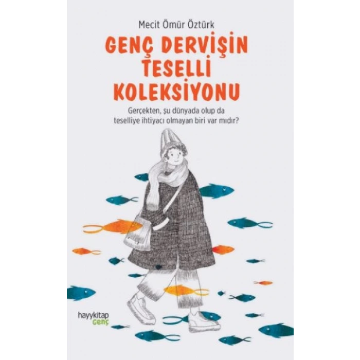 Genç Dervişin Teselli Koleksiyonu