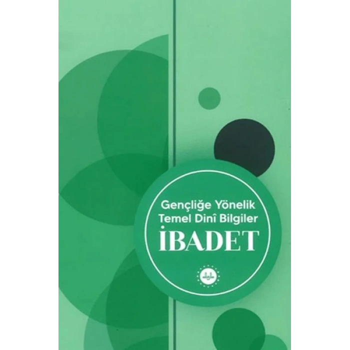 Gençliğe Yönelik Temel Dini Bilgiler İbadet