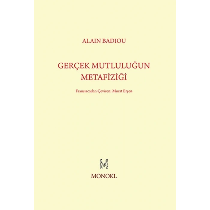 Gerçek Mutluluğun Metafiziği