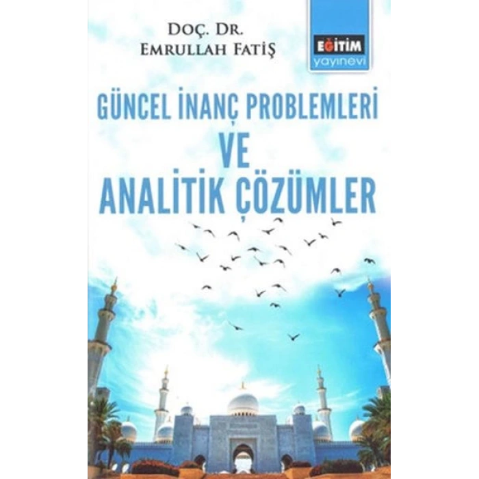 Geüncel İnanç Problemleri ve Analitik Çözümler