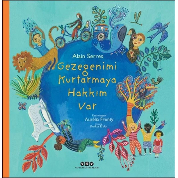 Gezegenimi Kurtarmaya Hakkım Var