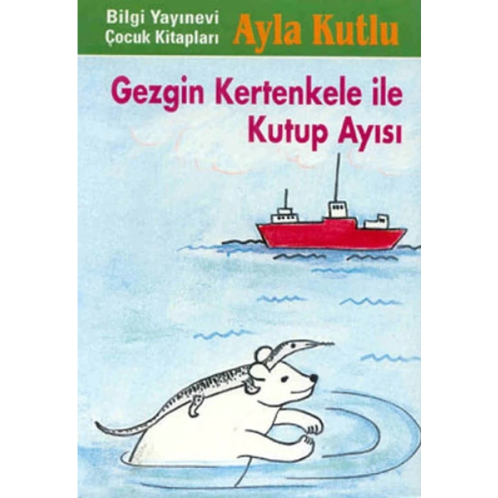 Gezgin Kertenkele ile Kutup Ayısı 2. Kitap