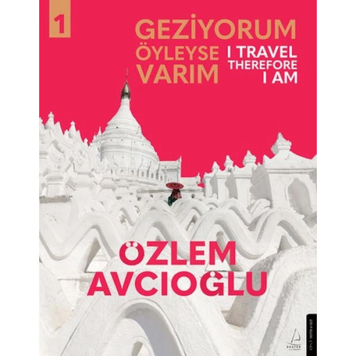 Geziyorum Öyleyse Varım
