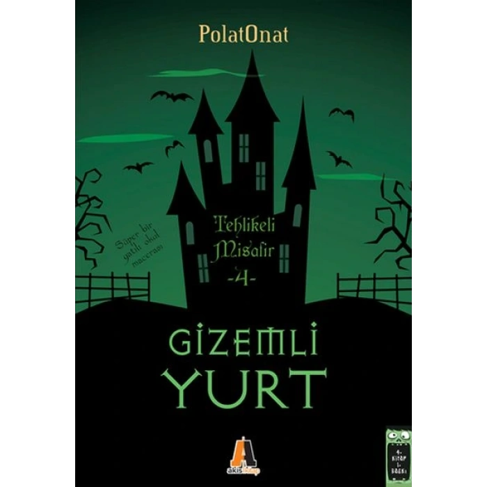 Gizemli Yurt 4 - Tehlikeli Misafir