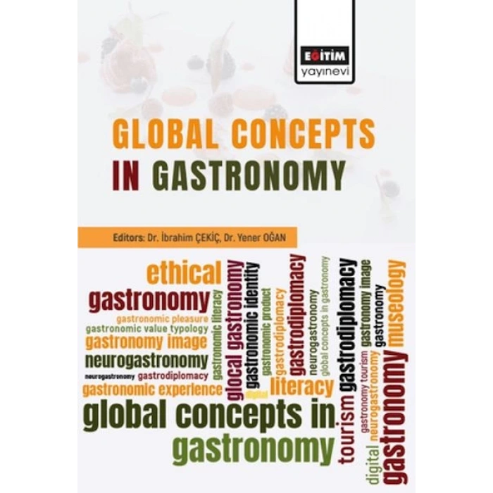 Global Concepts In Gastronomy