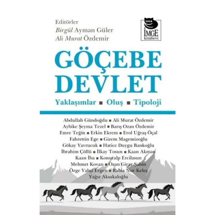 Göçebe Devlet Yaklaşımlar - Oluş - Tipoloji