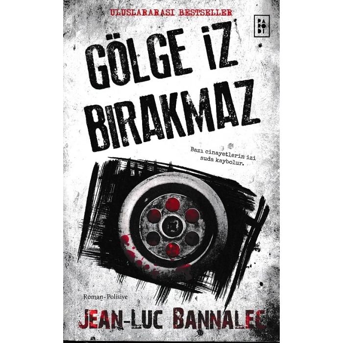 Gölge İz Bırakmaz -  Komiser Dupin Serisi 1. Kitap