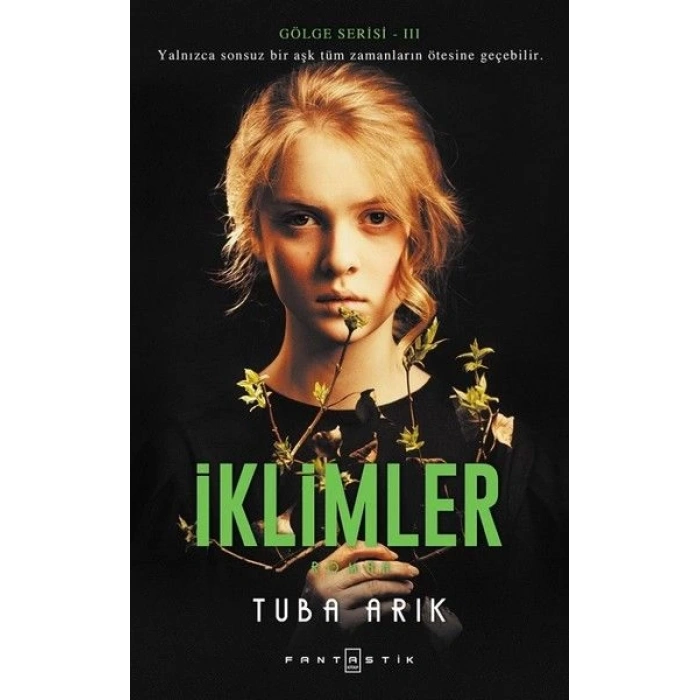 Gölge Serisi -3 İklimler