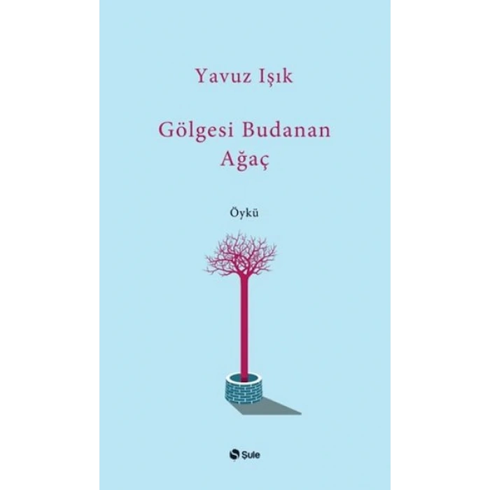 Gölgesi Budanan Ağaç