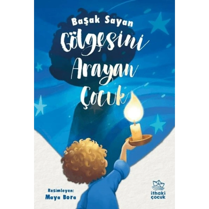Gölgesini Arayan Çocuk
