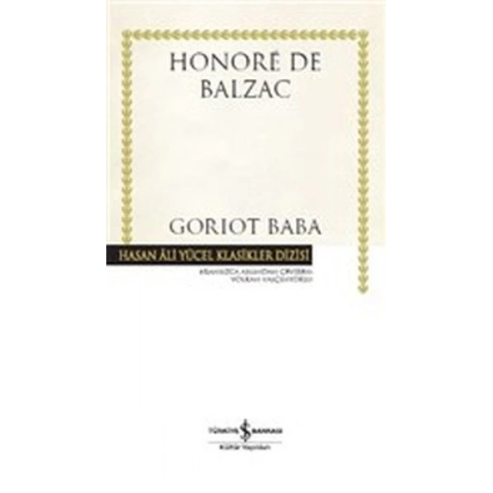 Goriot Baba - Hasan Ali Yücel Klasikleri (Ciltli)
