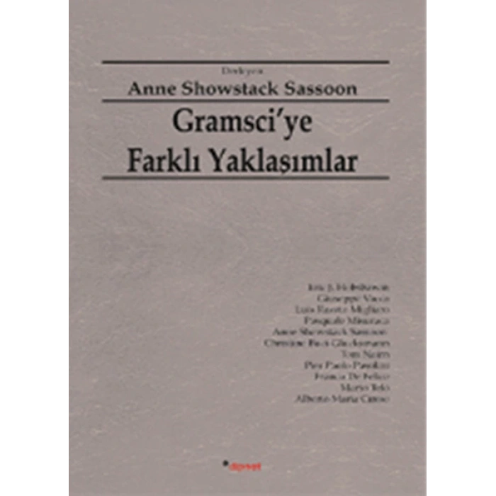 Gramsciye Farklı Yaklaşımlar