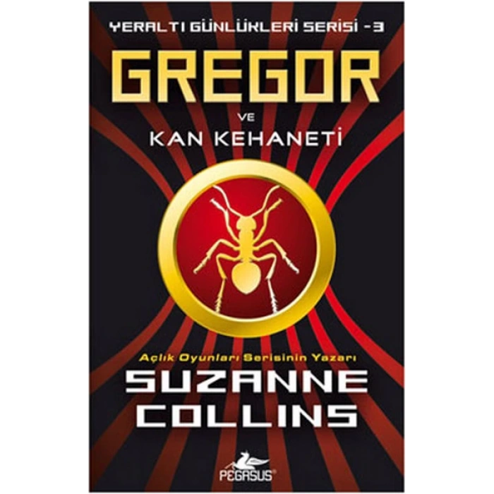 Gregor ve Kan Kehaneti / Yeraltı Günlükleri Serisi -3