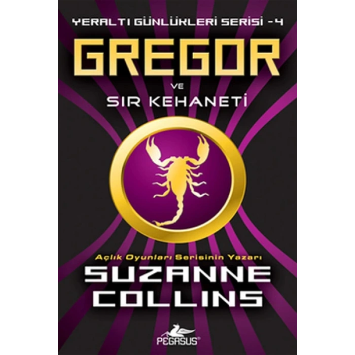 Gregor ve Sır Kehaneti / Yeraltı Günlükleri Serisi -4