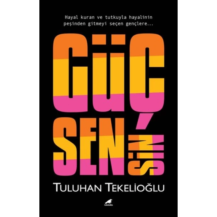 Güç Sensin