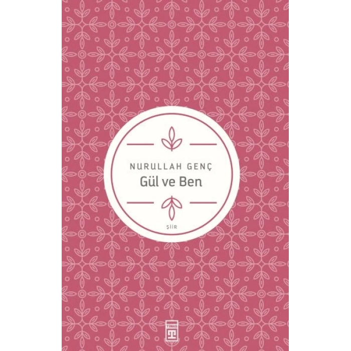 Gül ve Ben