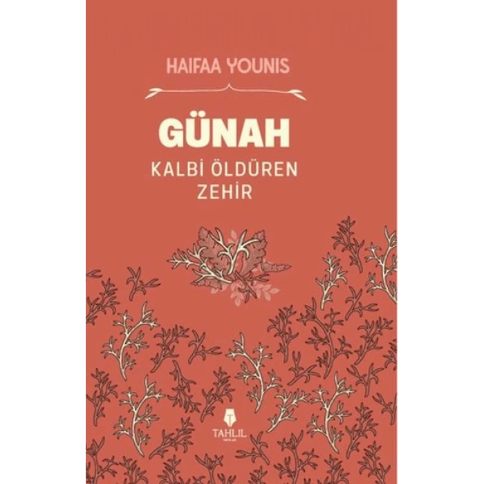 Günah Kalbi Öldüren Zehir