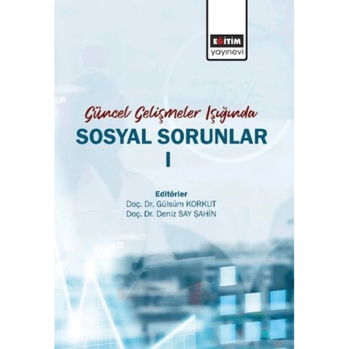 Güncel Gelişmeler Işığında Sosyal Sorunlar- 1