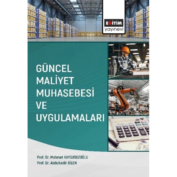 Güncel Maliyet Muhasebesi ve Uygulamaları