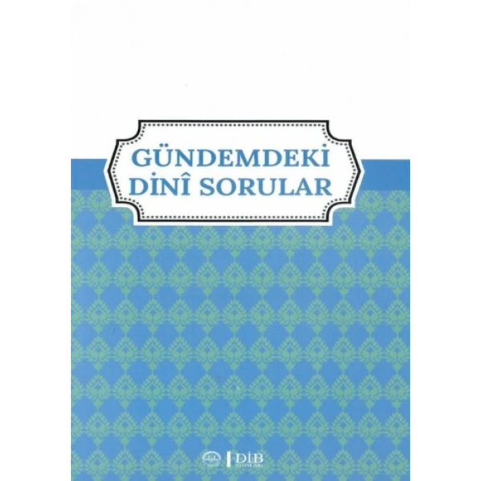 Gündemdeki Dini Sorular