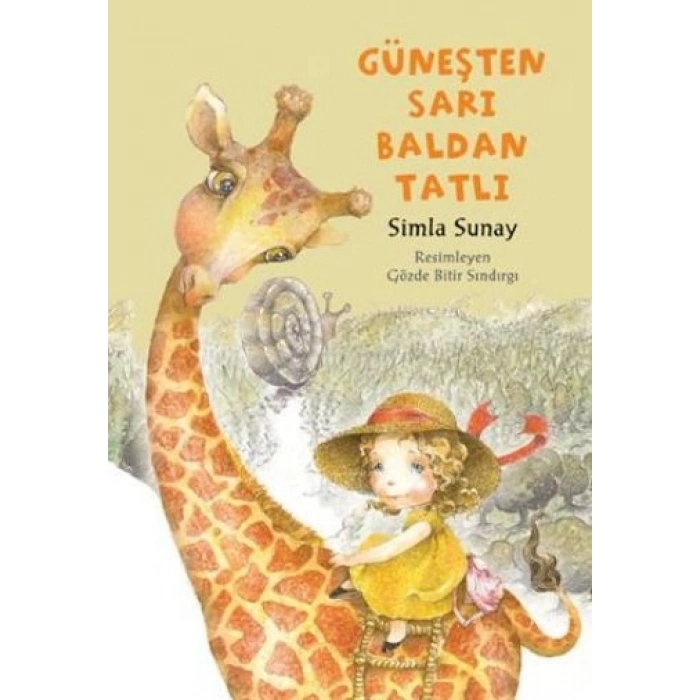 Güneşten Sarı Baldan Tatlı