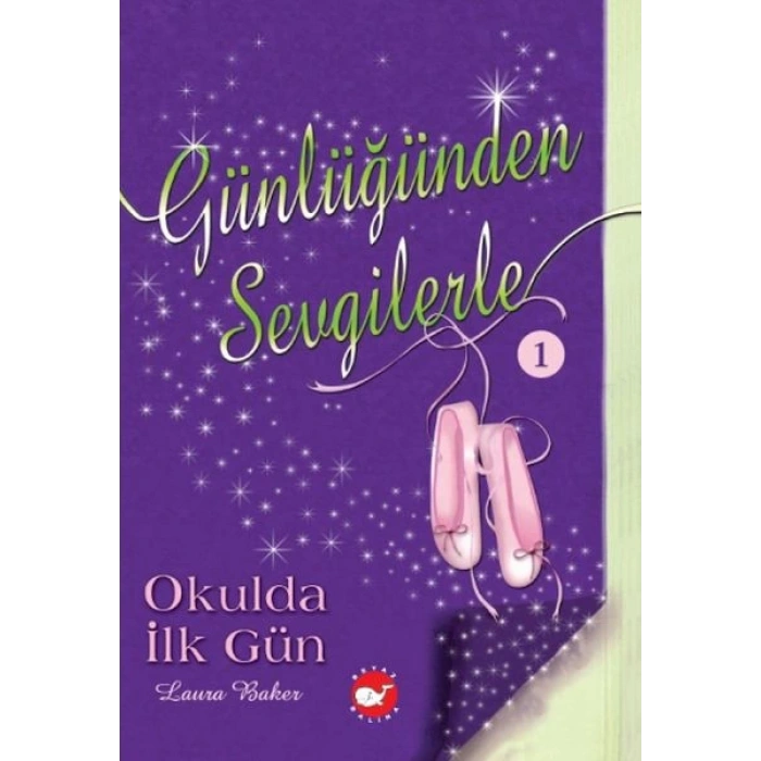 Günlüğünden Sevgilerle 1 - Okulda İlk Gün