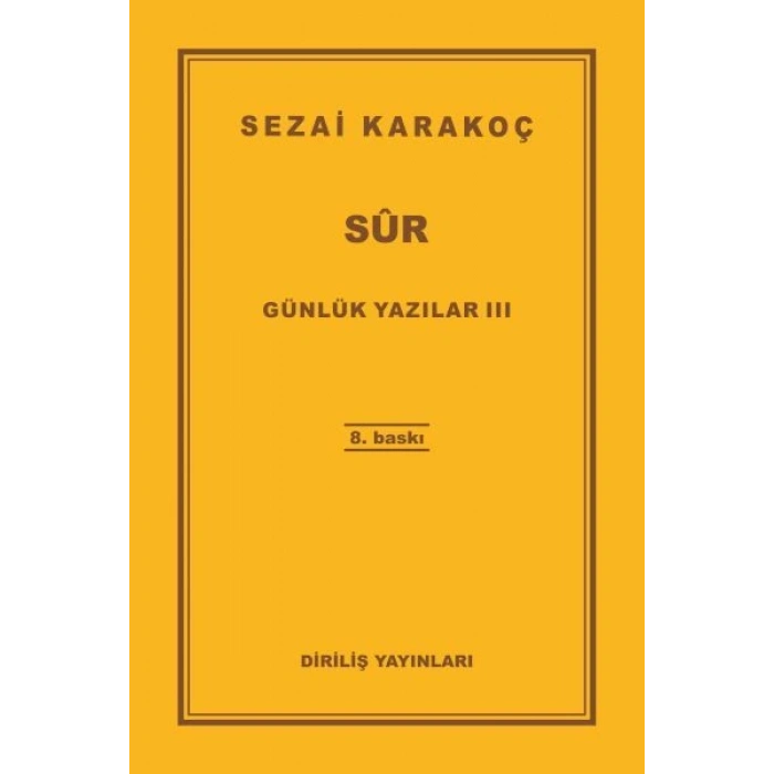 Günlük Yazılar 3 - Sur
