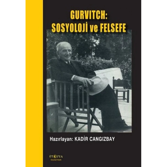 Gurvitch: Sosyoloji ve Felsefe