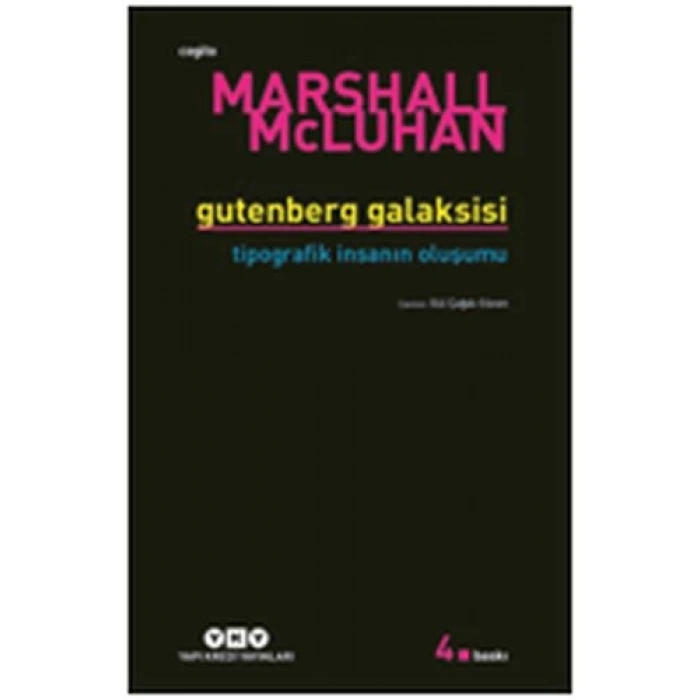 Gutenberg Galaksisi Tipografik İnsanın Oluşumu