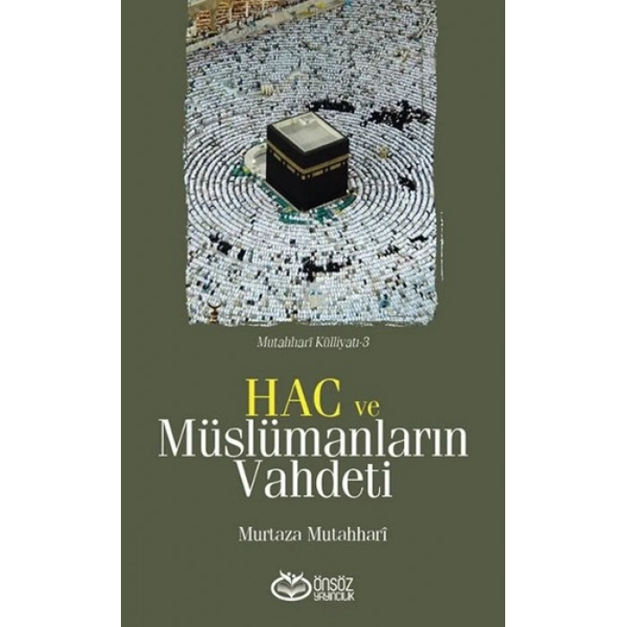 Hac ve Müslümanların Vahdeti