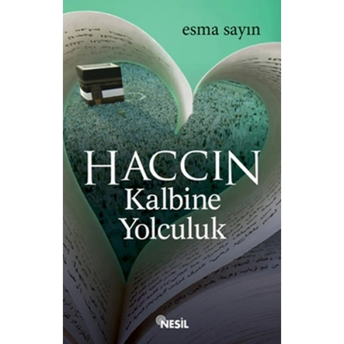 Haccın Kalbine Yolculuk