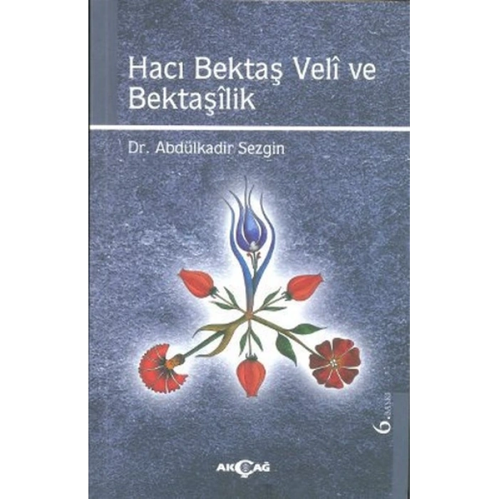 Hacı Bektaş Veli ve Bektaşilik