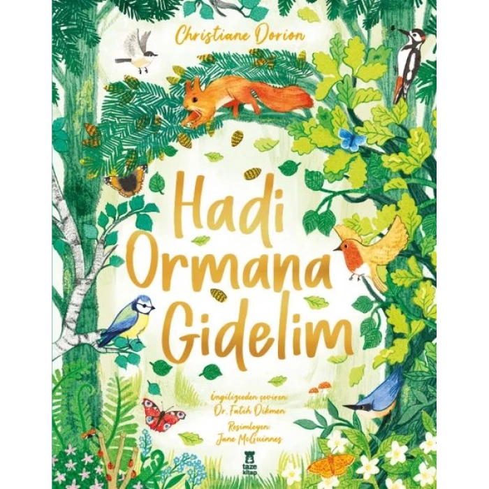 Hadi Ormana Gidelim