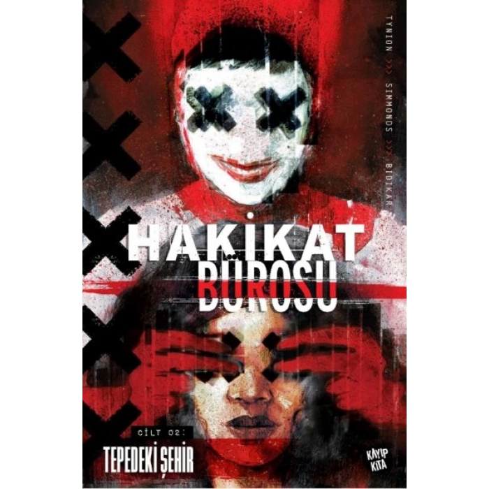 Hakikat Bürosu Cilt 2 - Tepedeki Şehir