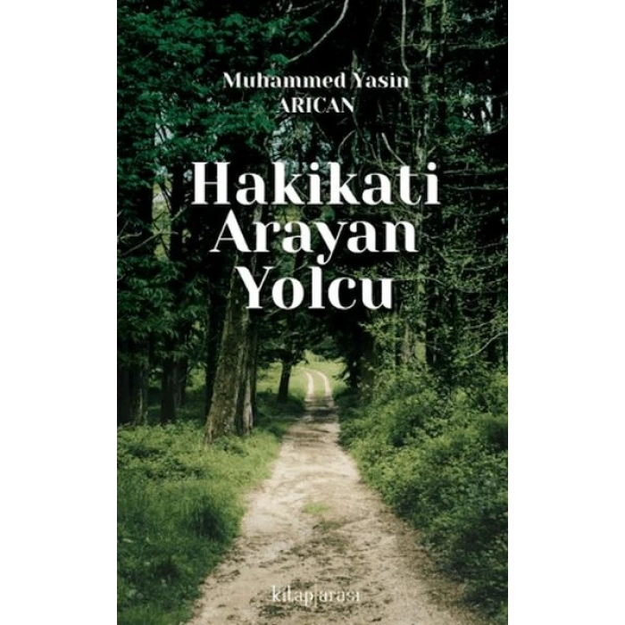Hakikati Arayan Yolcu