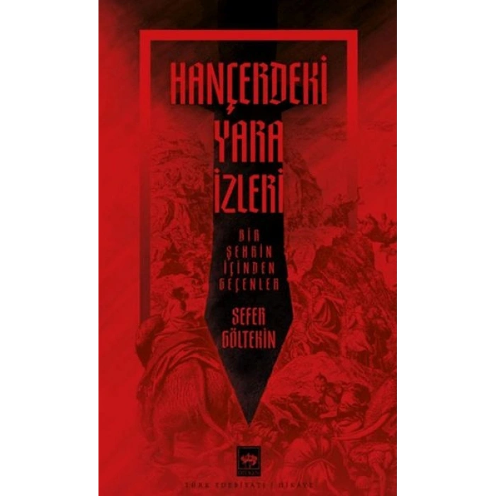 Hançerdeki Yara İzleri