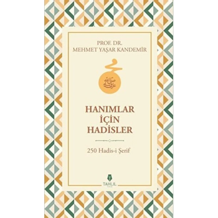Hanımlar İçin Hadisler
