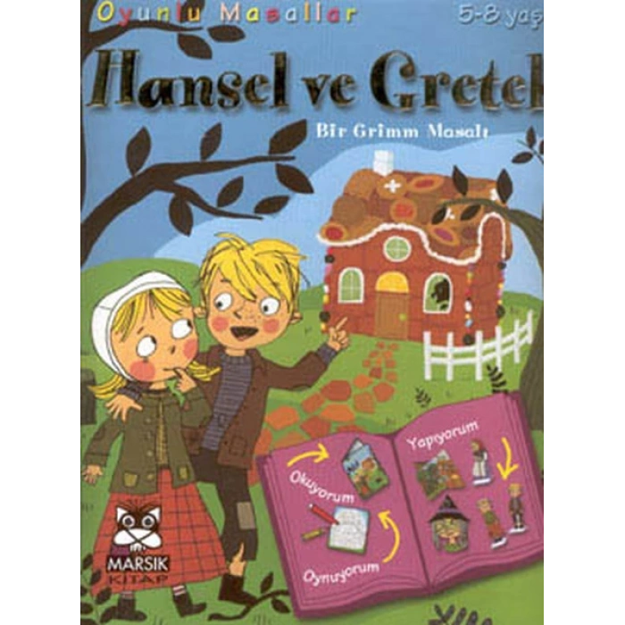 Hansel Ve Gretel  (Bir Grimm Masalı)