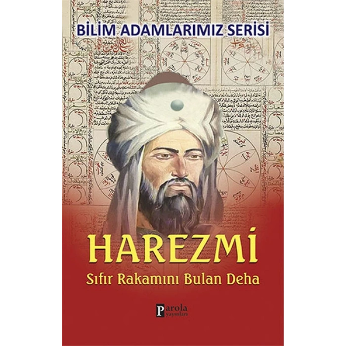 Harezmi Sıfır Rakamını Bulan Deha