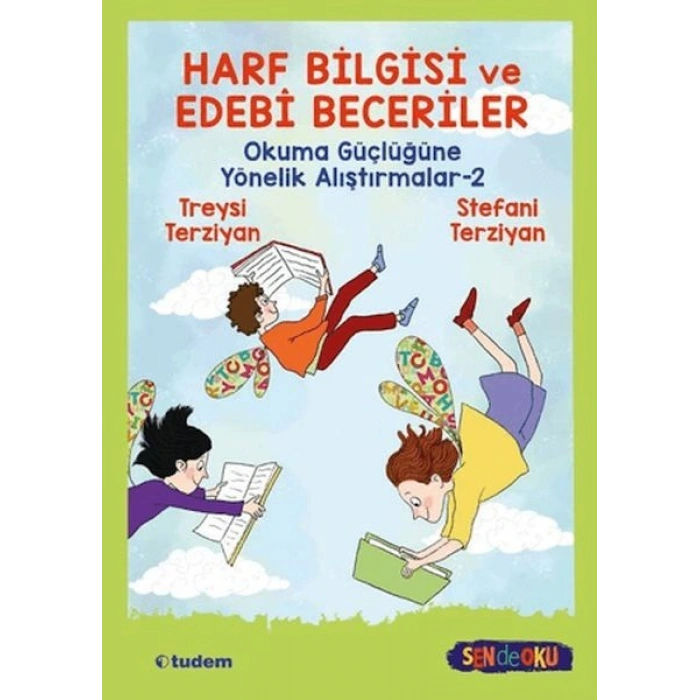 Harf Bilgisi ve Edebi Beceriler: Okuma Güçlüğüne Yönelik Alıştırmalar 2