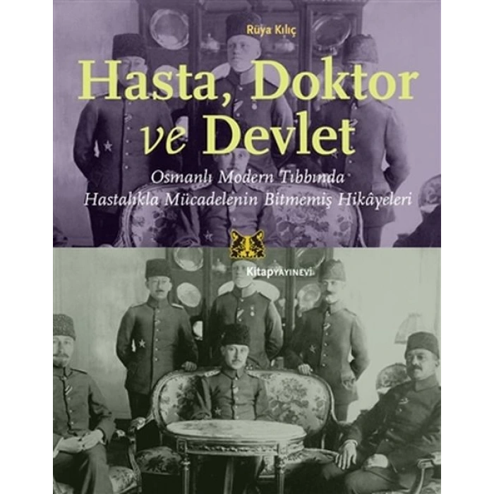 Hasta, Doktor ve Devlet
