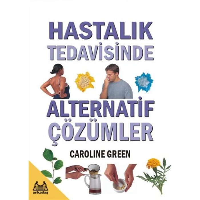 Hastalık Tedavisinde Alternatif Çözümler